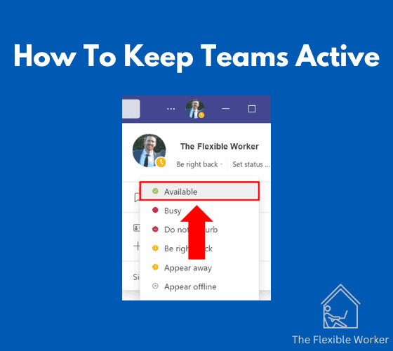 How to keep Teams Active
