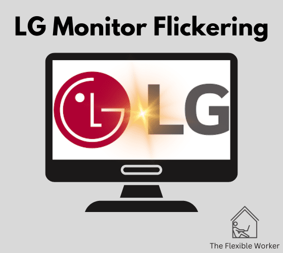 LG monitor flickering