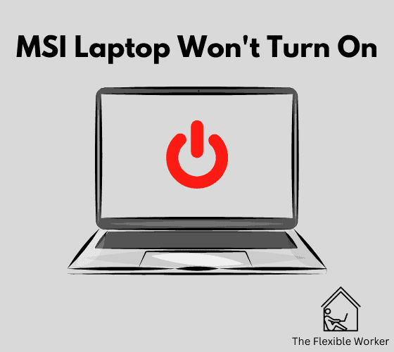 MSI laptop won't turn on
