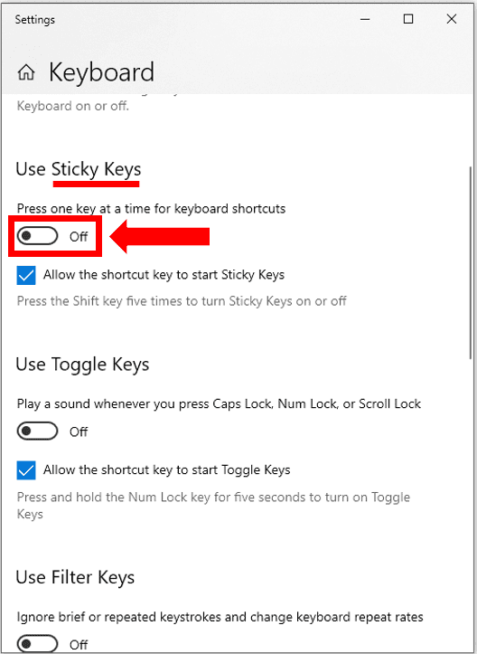 Turn OFF Sticky Keys