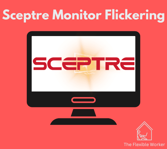 Sceptre monitor flickering