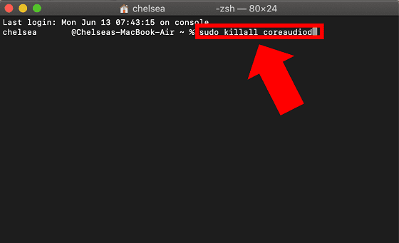 MacBook Terminal command: "sudo killall coreaudiod"