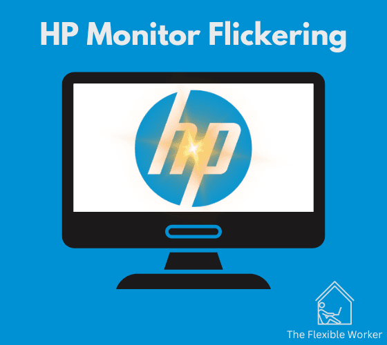 HP monitor flickering