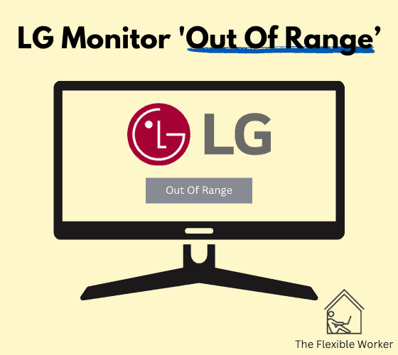 LG monitor out of range