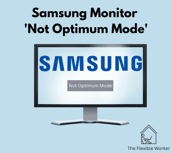 Samsung monitor not optimum mode